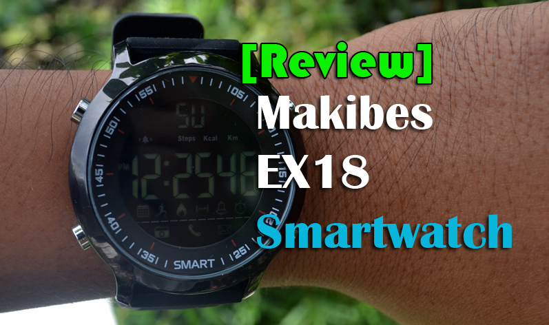 [Revisão] Makibes EX18 Smartwatch - Esporte, Smartwatch elegante