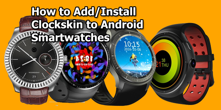 Como Adicionar / Instalar Clockskin em Smartwatches Android