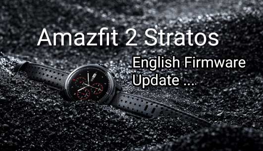 Atualização de firmware em inglês / italiano do Amazfit 2 Stratos!